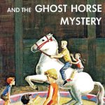 HH29. The Happy Hollisters and the Ghost Horse Mystery Kindle Edition