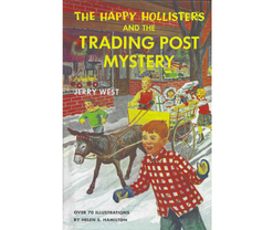 HH7. The Happy Hollisters and the Trading Post Mystery HARDCOVER Special Edition
