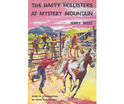 HH5. The Happy Hollisters at Mystery Mountain HARDCOVER Special Edition