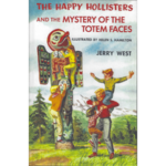 HH15. The Happy Hollisters and the Mystery of the Totem Faces HARDCOVER Special Edition