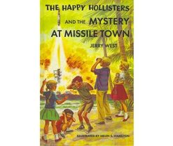 HH19. The Happy Hollisters at the Mystery at Missile Town HARDCOVER Special Edition