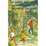 HH31. The Happy Hollisters and the Mystery of the Mexican Idol HARDCOVER Special Edition
